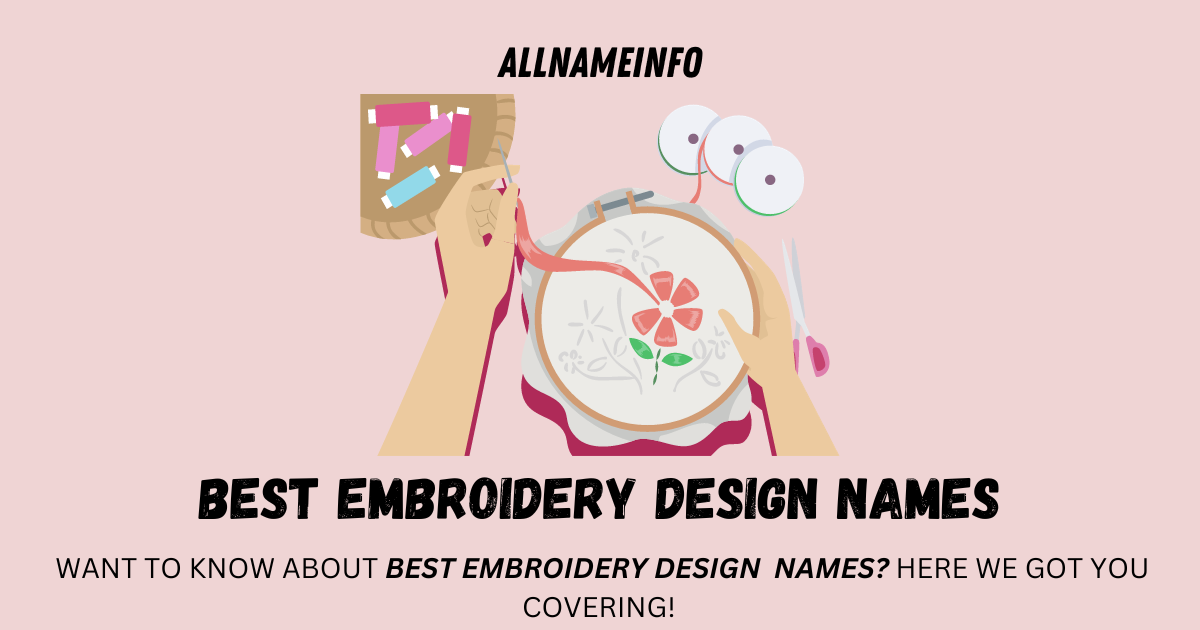 BEST EMBROIDERY DESIGN NAMES